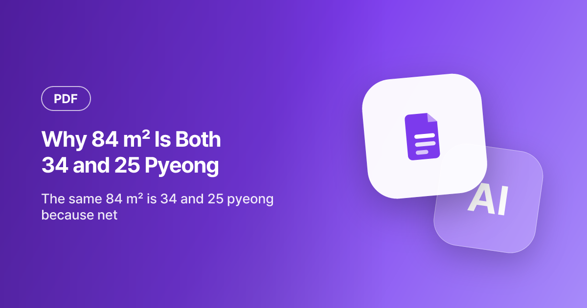 Why Is 84 m² Called Both 34 and 25 Pyeong? Net vs Gross Area Explained